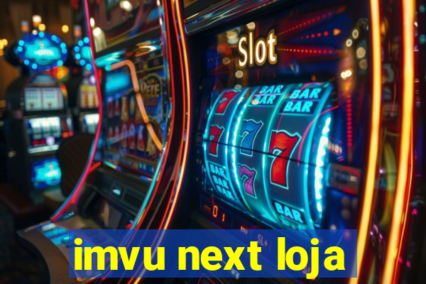 imvu next loja